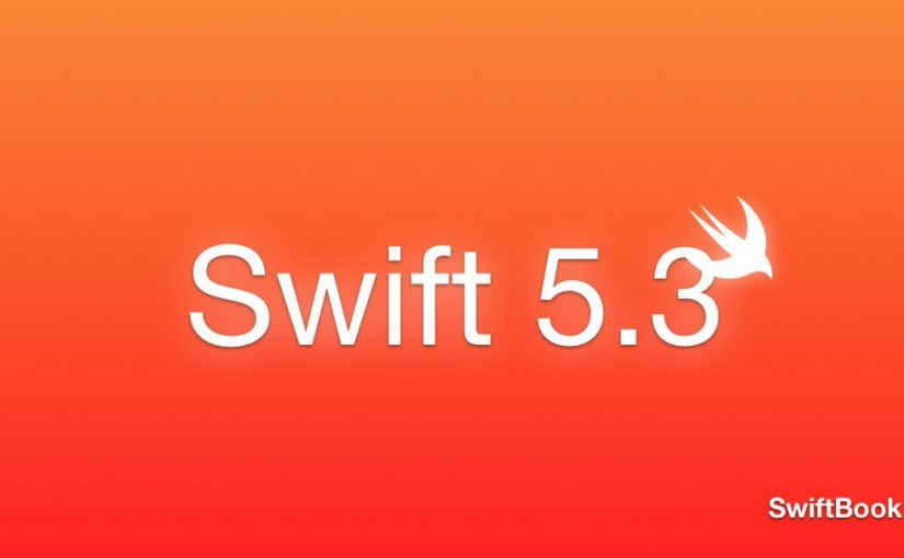 Что нового в Swift 5.3